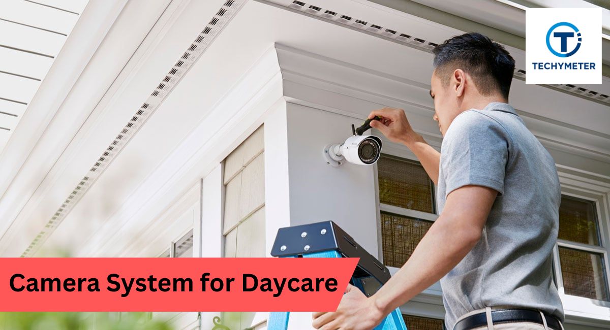 Camera System for Daycare