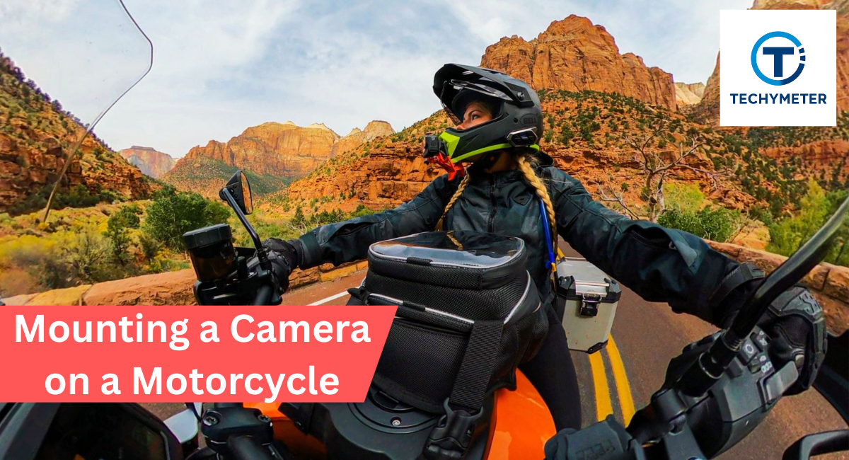 Mounting a Camera on a Motorcycle