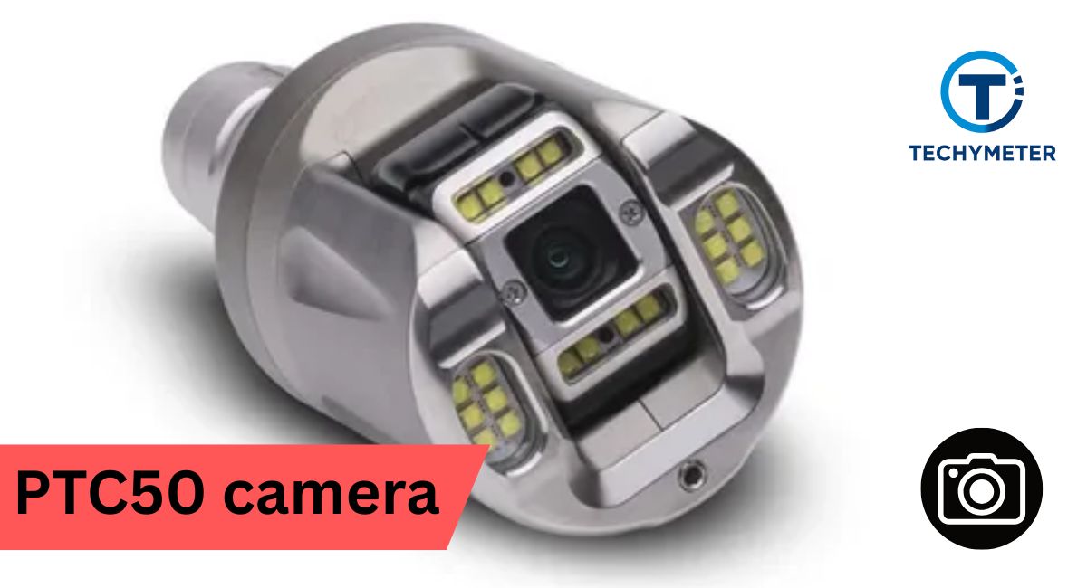 PTC50 Camera