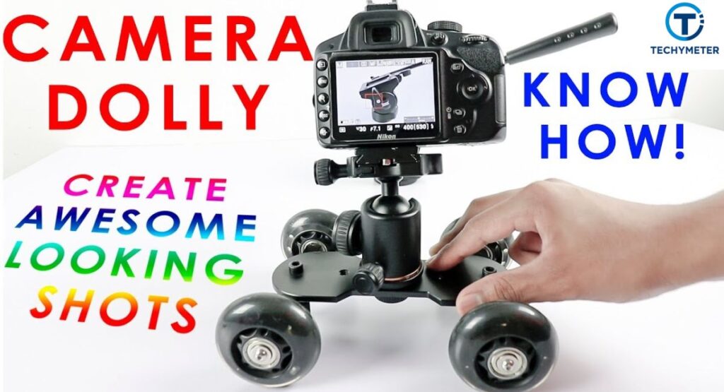 How to Use a Camera Dolly Effectively