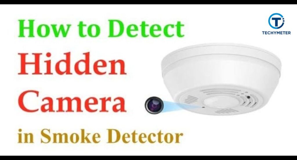 Proven Methods to Detect a Hidden Camera in a Smoke Detector