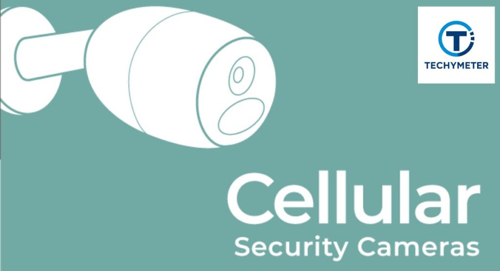 Cellular Security Camera Technology