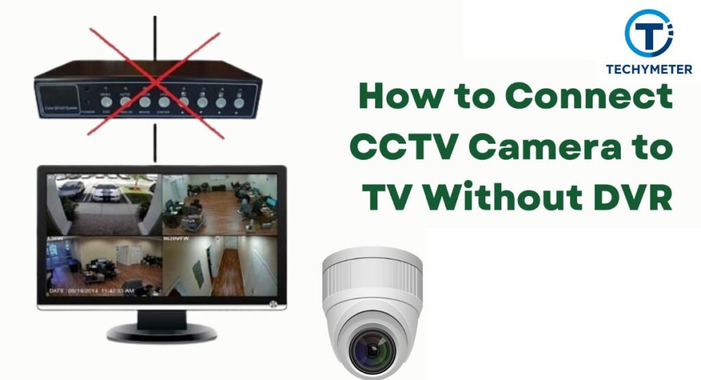 Connecting a Security Camera with an RCA Cable to a TV without a DVR