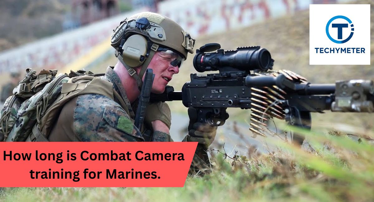 how long is combat camera training for Marines.