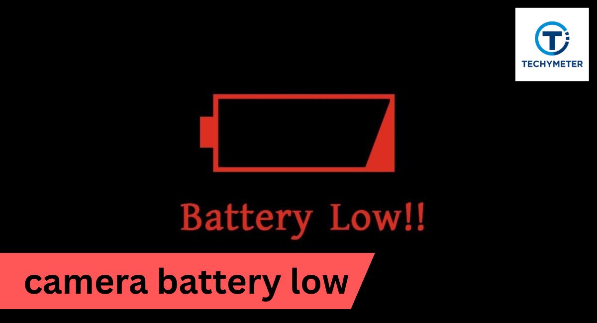 camera battery low